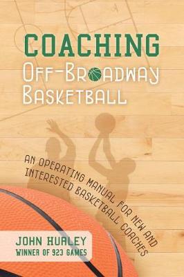 Book cover for Coaching Off-Broadway Basketball