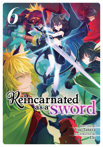 Book cover for Reincarnated as a Sword (Light Novel) Vol. 6