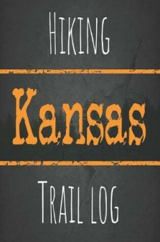 Cover of Hiking Kansas trail log