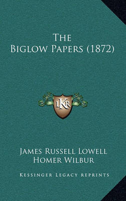 Book cover for The Biglow Papers (1872)