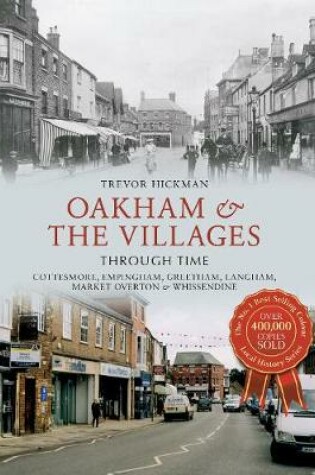 Cover of Oakham & the Villages Through Time