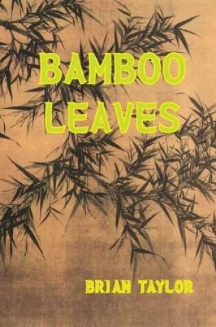 Cover of Bamboo Leaves