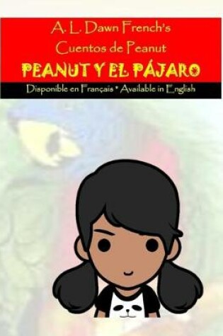 Cover of Peanut y el Pajaro