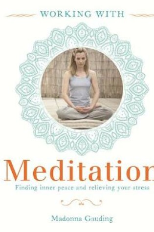Cover of Working With: Meditation