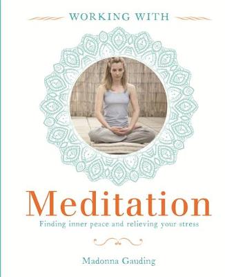 Cover of Working With: Meditation