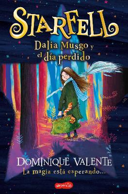 Book cover for Starfell. Dalia Musgo Y El D�a Perdido