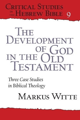 Book cover for The Development of God in the Old Testament