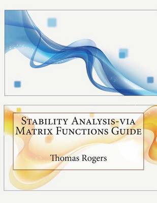 Book cover for Stability Analysis-Via Matrix Functions Guide