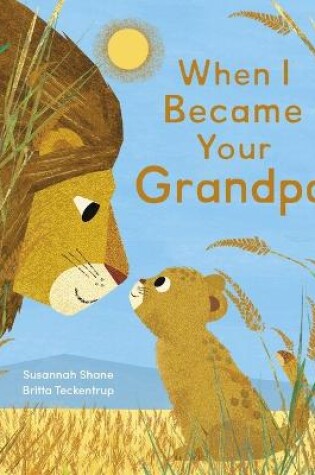 Cover of When I Became Your Grandpa