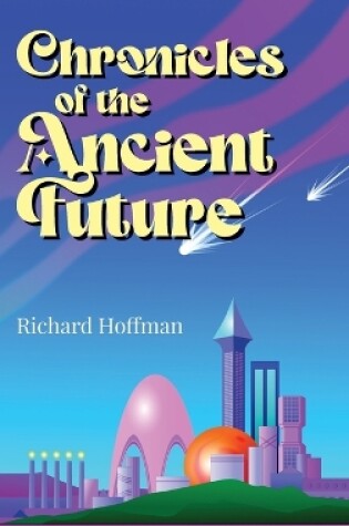 Cover of Chronicles of the Ancient Future