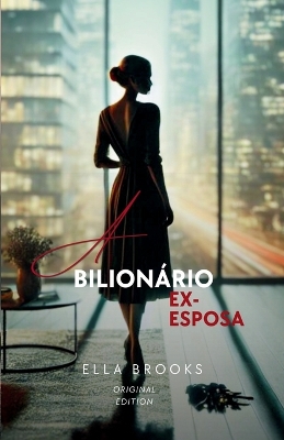 Book cover for A ex-Esposa do Bilionário