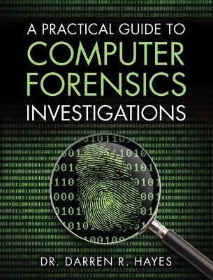 Book cover for Practical Guide to Computer Forensics Investigations, A