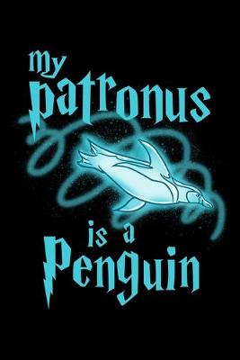 Book cover for My Patronus Is A Penguin