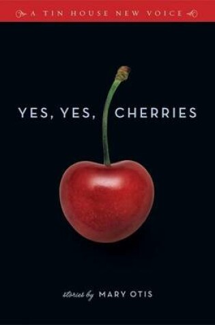 Cover of Yes, Yes, Cherries