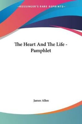 Cover of The Heart And The Life - Pamphlet