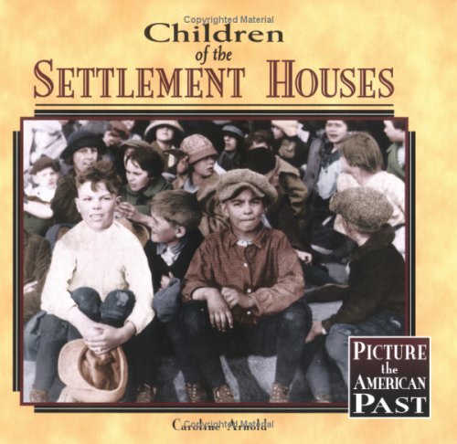 Book cover for Children of the Settlement Houses