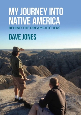 Book cover for My Journey Into Native America: Behind the dreamcatchers