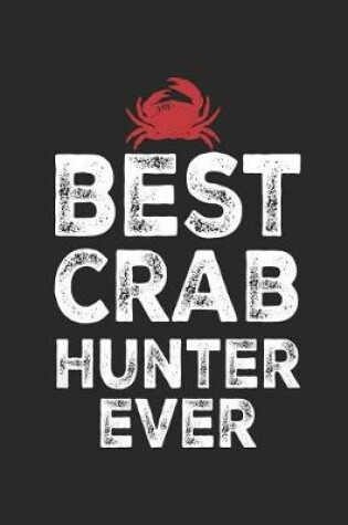 Cover of Best Crab Hunter Ever