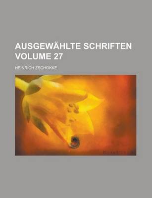 Book cover for Ausgewahlte Schriften Volume 27