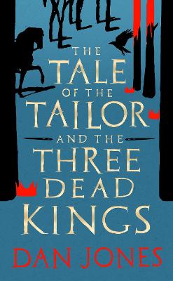 Book cover for The Tale of the Tailor and the Three Dead Kings
