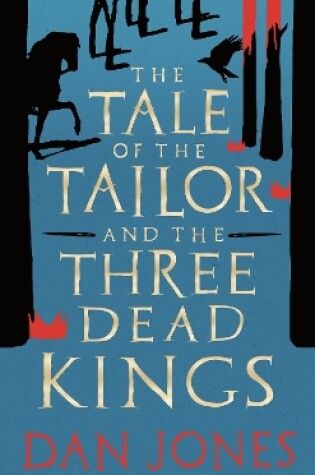 Cover of The Tale of the Tailor and the Three Dead Kings