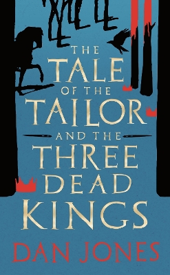 Cover of The Tale of the Tailor and the Three Dead Kings