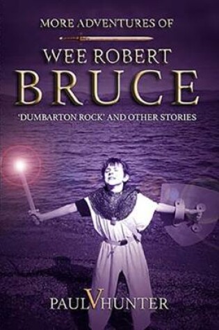 Cover of More Adventures of Wee Robert Bruce