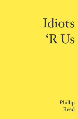 Book cover for Idiots 'R Us