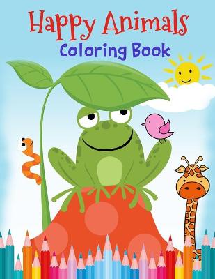 Book cover for Happy Animals Coloring Book