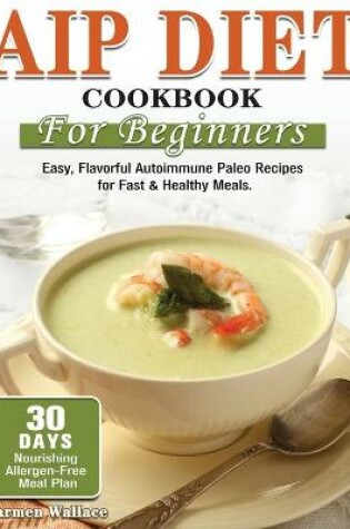 Cover of AIP Diet Cookbook For Beginners