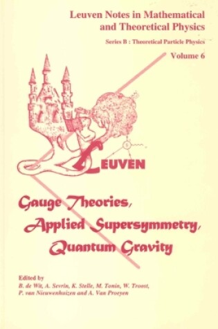 Cover of Gauge Theories, Applied Supersymmetry, Quantum Gravity