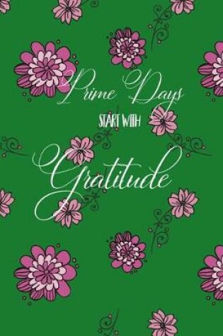 Cover of Prime Days Start with Gratitude