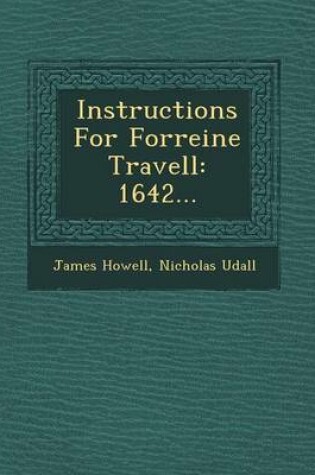 Cover of Instructions for Forreine Travell