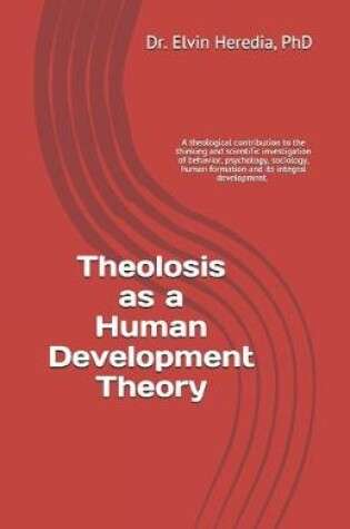Cover of Theolosis as a Human Development Theory