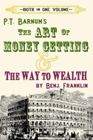 Cover of The Art of Money Getting & the Way to Wealth