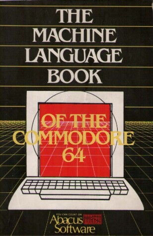 Book cover for The Machine Language Book for the Commodore 64