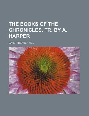 Book cover for The Books of the Chronicles, Tr. by A. Harper