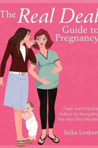 Cover of The Real Deal Guide to Pregnancy