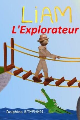 Cover of Liam l'Explorateur