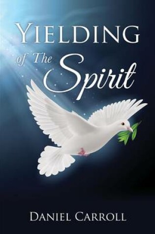 Cover of Yielding Of The Spirit