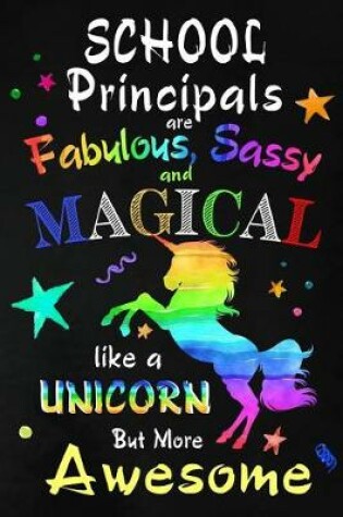 Cover of School Principals are Fabulous, Sassy and Magical