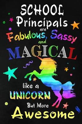 Book cover for School Principals are Fabulous, Sassy and Magical