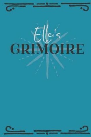 Cover of Elle's Grimoire