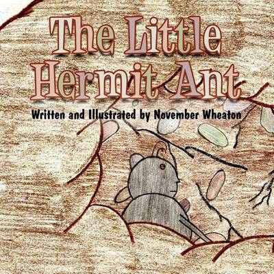 Cover of The Little Hermit Ant