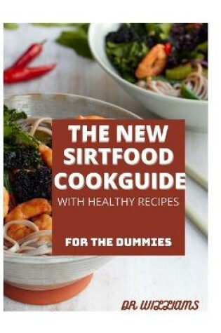 Cover of The New Sirtfood Cookguide