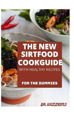 Book cover for The New Sirtfood Cookguide