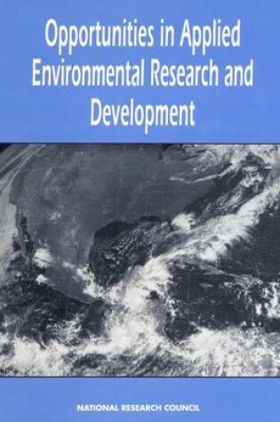 Cover of Opportunities in Applied Environmental Research and Development