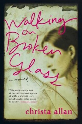 Cover of Walking on Broken Glass