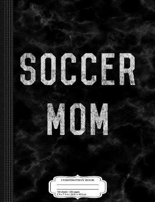 Book cover for Vintage Soccer Mom Composition Notebook