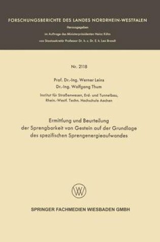 Cover of Ermittlung Und Beurteilung Der Sprengbarkeit Von Gestein Auf Der Grundlage Des Spezifischen Sprengenergieaufwandes